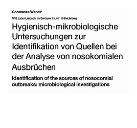 Hygienisch-mikrobiologische Untersuchungen zur Identifikation von Quellen bei der Analyse von nosokomialen Ausbrüchen
